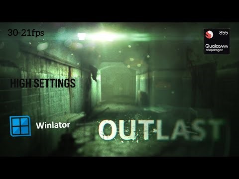 Outlast on Android | Snapdragon 855 + Winlator Gameplay (High Settings)