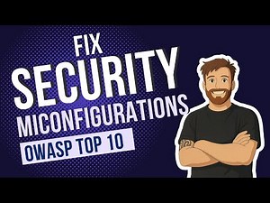 Security Misconfigurations & How to Fix Them: OWASP Top 10 A05 Explained with Examples