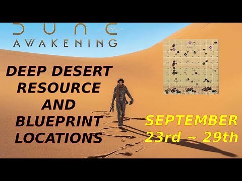 Dune Awakening- Deep Desert Resource and Blueprint Locations (Weekly Guide)