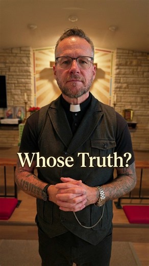 Whose Truth? #livingfaith #faithchallenge #Jesus