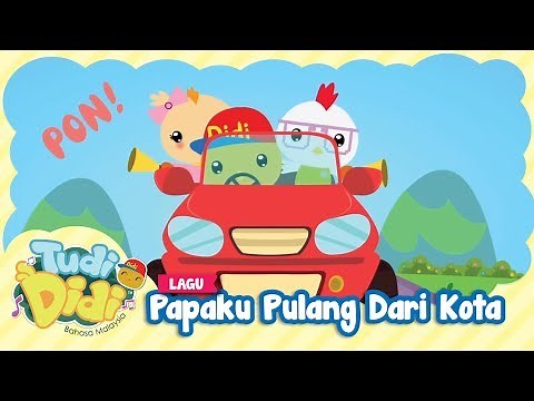 TudiDidi | Papaku Pulang Dari Kota| Didi & Friends versi 2D