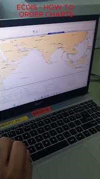 ECDIS HOW TO ORDER CHARTS