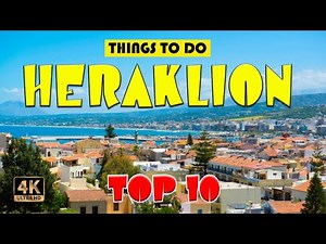 Heraklion, GR (Greece) - Things to do | What to do | Crete Travel 4K