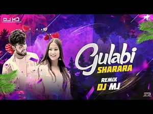 GULABI SHARARA REMIX DJ MJ