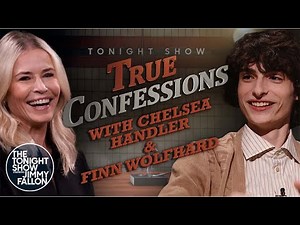 True Confessions with Chelsea Handler and Finn Wolfhard | The Tonight Show Starring Jimmy Fallon