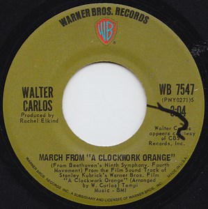 Walter Carlos - March From "A Clockwork Orange" / Theme From "A Clockwork Orange"