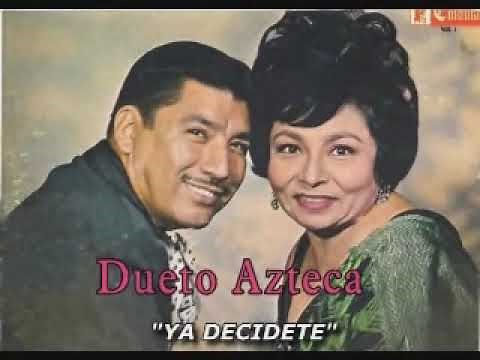 DUETO AZTECA FAVORITAS 10 CANCIONES PEGADITAS