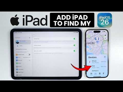 How to Add iPad to Find My iPhone - Setup Find My (iPadOS 26)