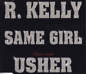 R. Kelly Duet With Usher - Same Girl