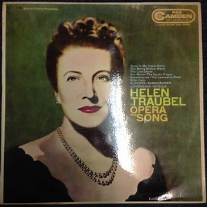 Helen Traubel - In Opera And Song