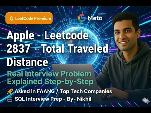 Apple – LeetCode 2837 | Total Traveled Distance (SQL / Data Interview) By ‪@DevVijayChauhan‬ #sql