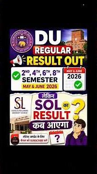 DU Regular 2nd, 4th, 6th & 8th Semester Result Out 2026 | SOL Result Kab Aayega? Latest Update 🚨🎓