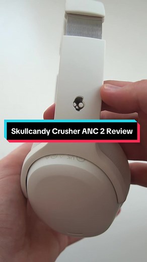Skullcandy Crusher ANC 2: Detailed Review