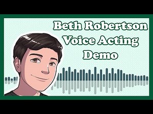Beth Robertson - Animation Voice Acting Demo Reel 2025/2026
