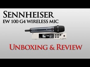 Sennheiser EW 100 G4 Wireless Microphone System Unboxing & Review