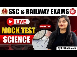 Science Mock Test for SSC & Railway Exams 2025 | CGL, CHSL, MTS, NTPC Science by Ritika Mam
