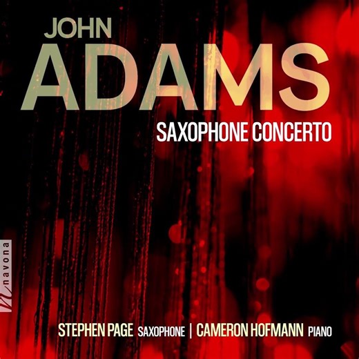 John Adams - Saxophone Concerto: I. Animato, Moderato
