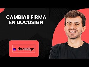 Cómo cambiar la firma en Docusign (2025)