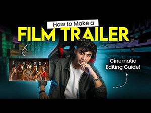 How to Edit a Powerful Movie Trailer | Cinematic Film & Web-Series Tutorial