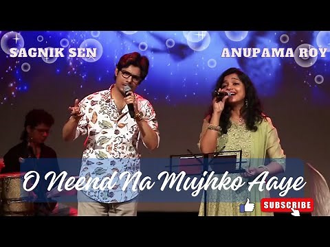 O Neend Na Mujhko Aaye | Hemant Kumar & Lata Mangeshkar| Sagnik Sen & Anupama Roy