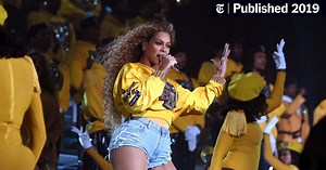 Beyoncé’s ‘Homecoming’ Documentary on Netflix Showcases Coachella Performance (Published 2019)