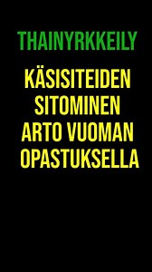Thainyrkkeilyn vetäjä ja ohjaaja Arto Vuoma näyttää nyt, kuinka käsisiteet voidaan laittaa käteen! Videolla esitellään Arton tapa, niin pitkillä kuin lyhkäisemmillä käsisiteillä. Lisäksi lopussa vielä vinkki, mitä kannattaa huomioida siteitä laittaessa! | Oulun Kamppailuklubi