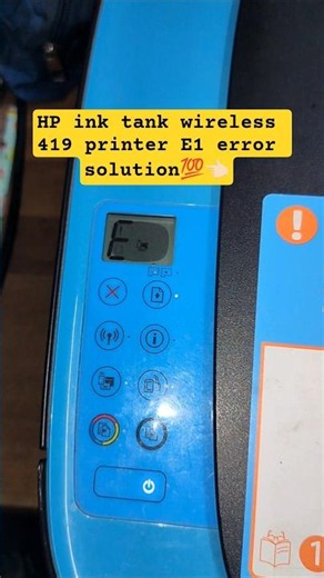 HP ink tank wireless 419 printer E1 error solution💯👈🏻 #viral #printer #100kvews #hp #subscribe