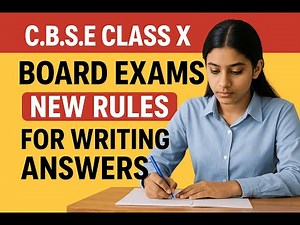 C.B.S.E NEW RULES FOR WRITING ANSWERS ( CLASS X - BOARD EXAMS )