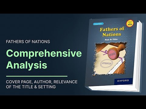 Comprehensive analysis of Fathers of Nations setbook cover page, author, title and setting|EasyElimu