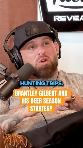 ‪@BrantleyGilbertMusic‬ and how he approaches deer season now versus then