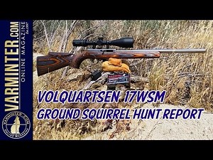 Volquartsen 17WSM Ground Squirrel Hunt Report