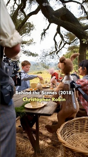 Christopher Robin (2018) | Behind the Scenes #aicinema #cinemahistory #christopherrobin