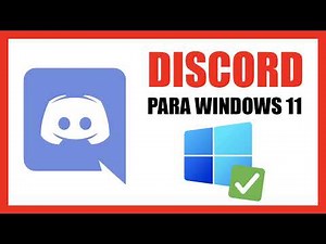 ▶️ CÓMO DESCARGAR DISCORD EN WINDOWS 11 2021 ✅ TUTORIAL INSTALAR DISCORD PASO A PASO 2022