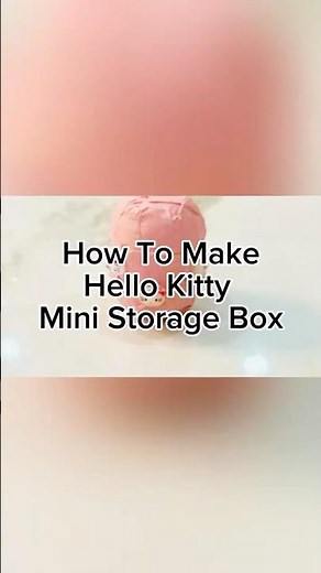 How to make hello kitty mini storage box # shorts # hello # kitty # mini # storage # box # cute