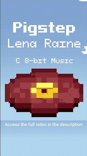 Pigstep - Lena Raine (C 8-bit Music) Shorts