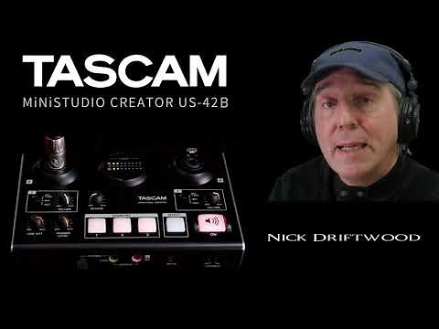 TASCAM MiNiSTUDIO CREATOR US 42B Overview with Nick Driftwood