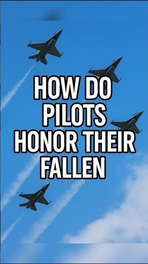 How Pilots Honor Their Fallen🕊️
