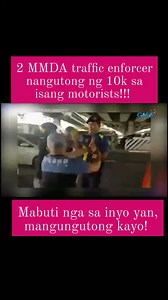788K views · 13K reactions | 2 MMDA traffic inforcer nangutong ng 10k sa isang motorista, timbog ng mga kapulisan!!! #ccto #highlight #fblifestyle #panggaviralvideos #fbpost2025シ | Pangga Viral Videos | Facebook