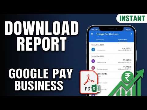 Instantly Download Google Pay Business Reports!