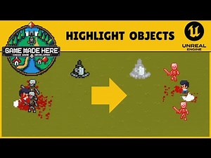 Highlight (glow) objects | #19 | Unreal 5 Tutorial