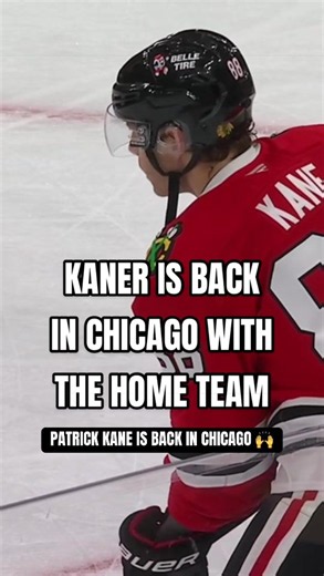 Patrick Kane is Back in Chicago with the Blackhawks