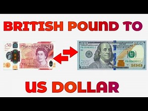 British Pound To US Dollar Exchange Rate Today | GBP To USD | Pound To Dollar