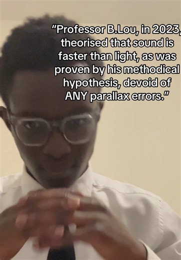 Physics Humor: Sound is Faster than Light Theory