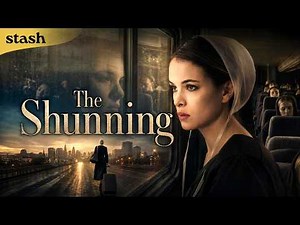 An Amish Life Built on Hidden Truths | The Shunning | Drama
