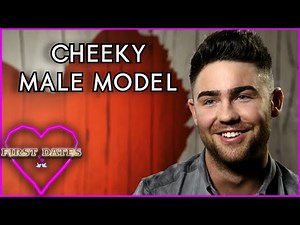 Male Model Is Looking For A Girl Who's Hard To Get | First Dates Ireland