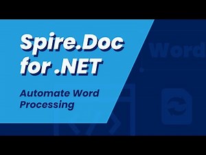 Spire.Doc for .NET: Easily Create & Edit Word Documents in C#