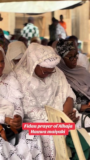 Fidau Prayer for Alhaja Hauwa Maiyaki