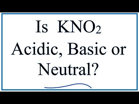 Is KNO2 acidic, basic, or neutral (dissolved in water)?