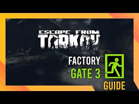 Gate 3 Exfil Location | Tarkov Factory Guide