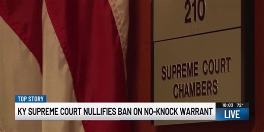 Kentucky Supreme Court overturns Lexington’s ban on no-knock warrants